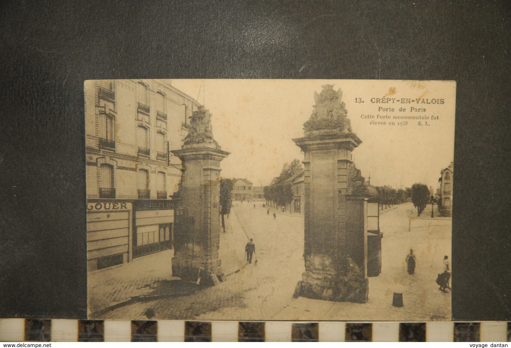 CP, 60, CREPY- EN- VALOIS Porte De Paris - Crepy En Valois