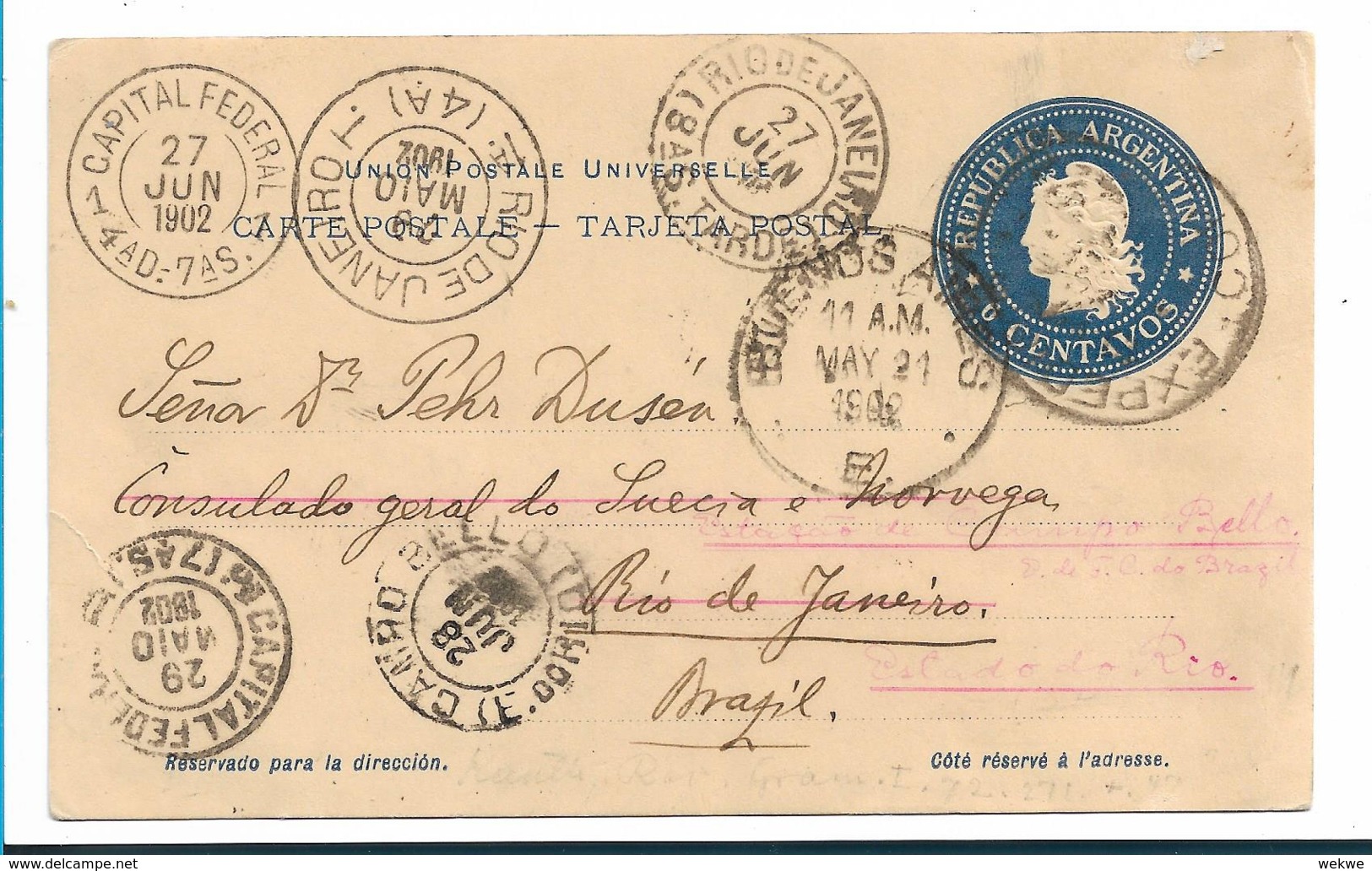 Arg191 /  Argentinien, Ganzsache Buenos Aires 21.5.02 Via Rio De Janeiro Und Weitergeleitet. Ankunft 28. Juni 1902 - Postal Stationery