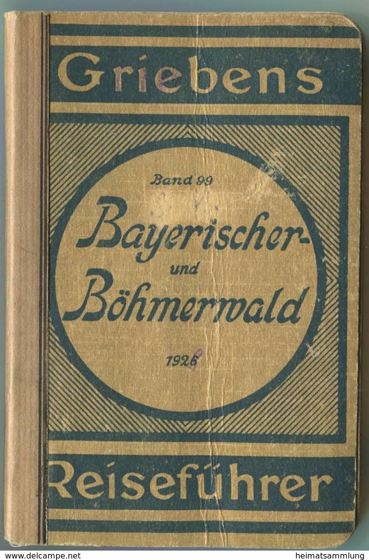 Bayrischer- Und Böhmerwald 1926 Mit Regensburg Passau Linz Und Donaufahrt Passau-Wien - 3. Auflage Mit 4 Karten Und 3 Pl - Bavaria