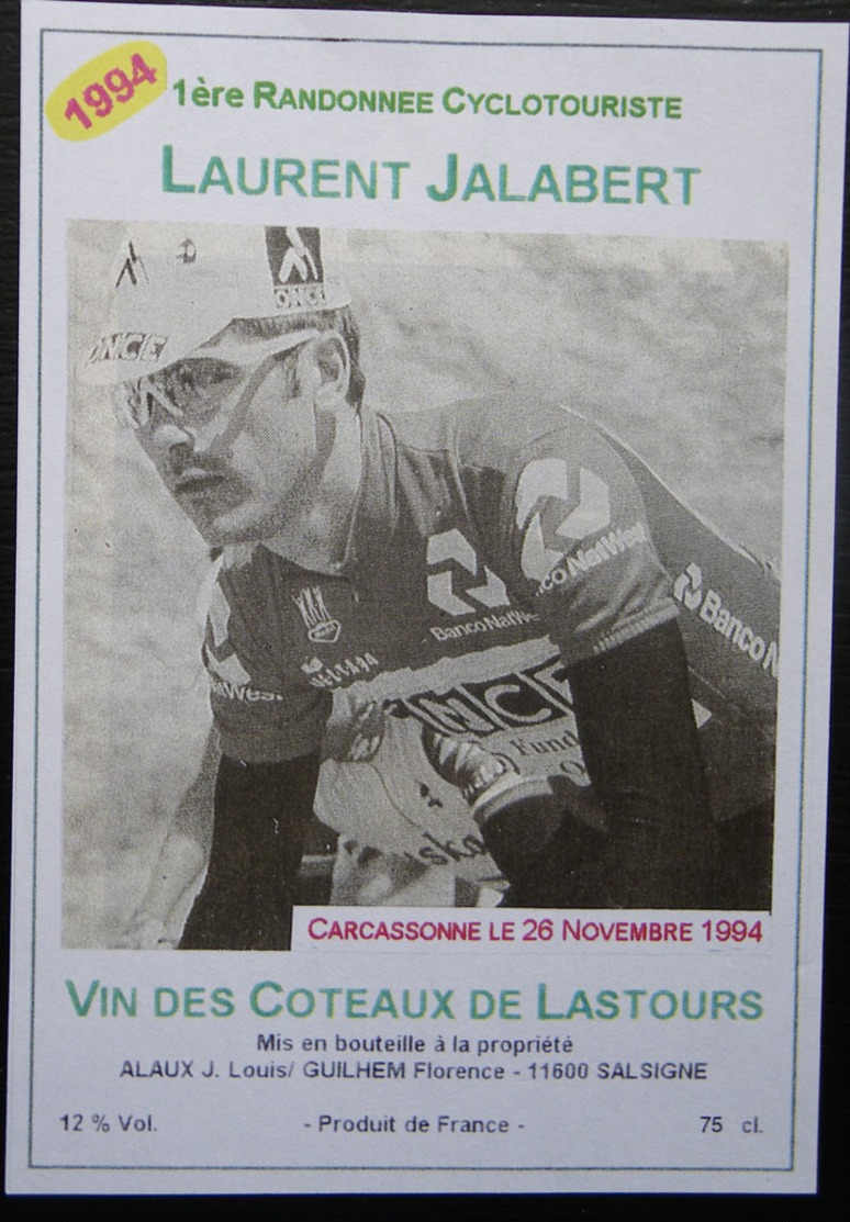 ETIQUETTE CYCLISME 1ère RANDONNEE CYCLO LAURENT JALABERT CARCASSONNE 1994 VIN DES COTEAUX DE LASTOURS - Cyclisme