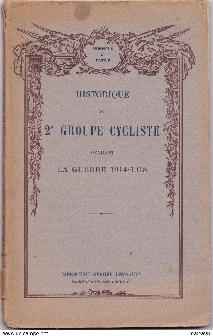 REVUE HONNEUR ET PATRIE ,,,,HISTORIQUE Du 2eme GROUPE  CYCLISTE  PENDANT LA GUERRE 14/ 18 - Français