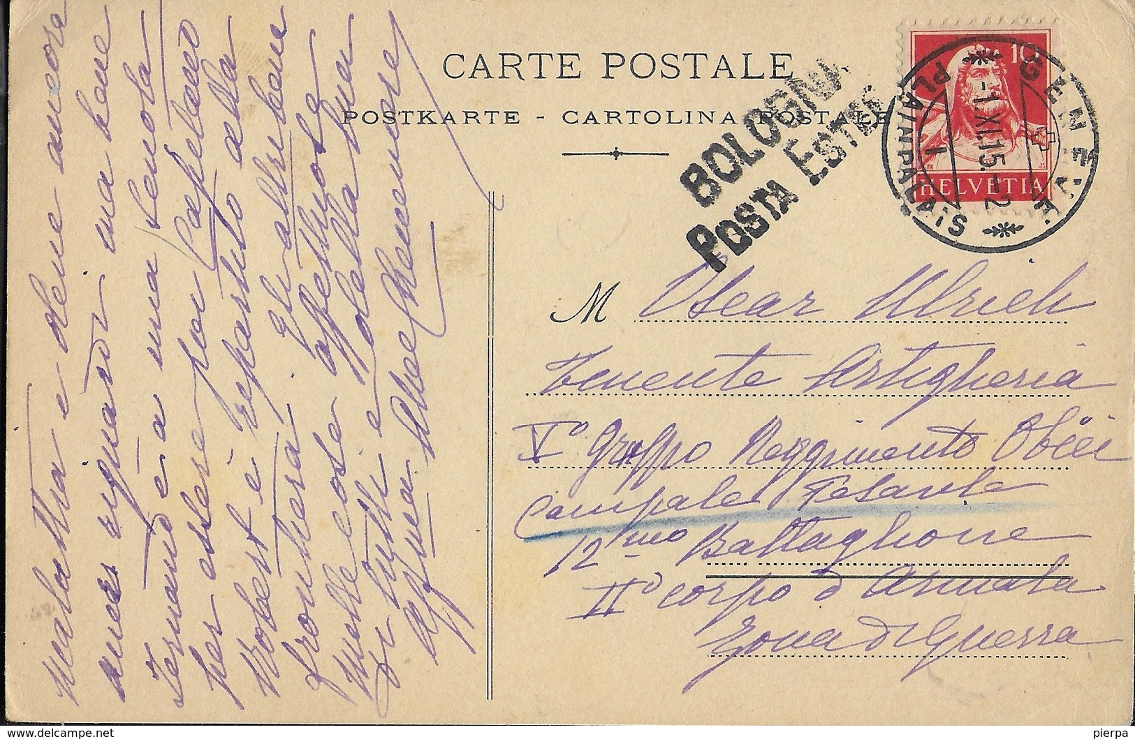 CARTOLINA POSTALE DA GINEVRA 01.11.1915 PER MILITARE - BOLLO  "BOLOGNA POSTA ESTERA" - Marcophilia