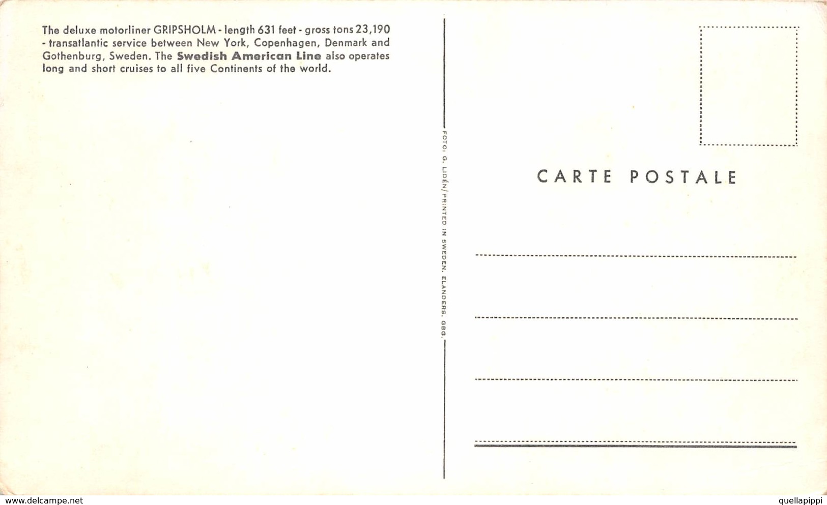 D8627 "TRANSATLANTICO GRIPSHOLM - COMPAGNIA SWEDISH AMERICAN LINES"  FOTO G. LIDEN.   CART NON SPED - Altri & Non Classificati