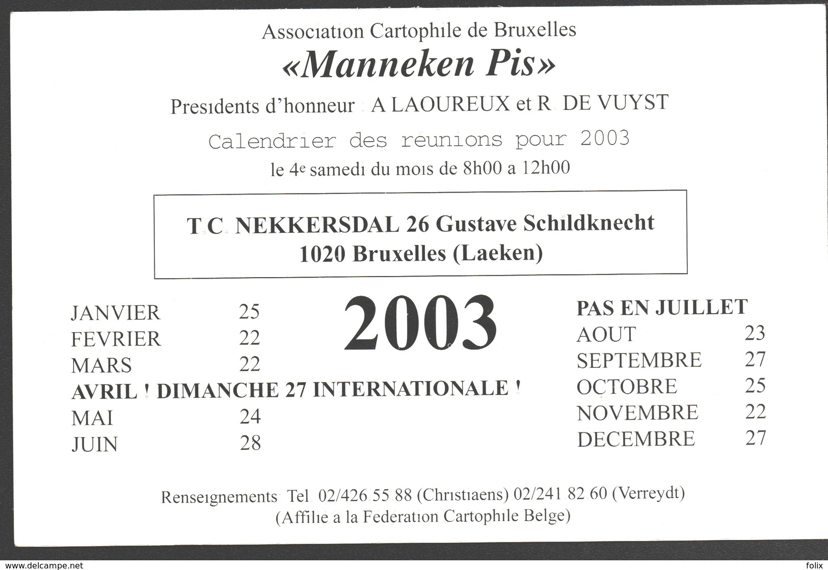 Cartophilie - Association Cartophile De Bruxelles Manneken-Pis - Kalender 2003 - Repro Wasmes - Rue Saint-Pierre - Bourses & Salons De Collections