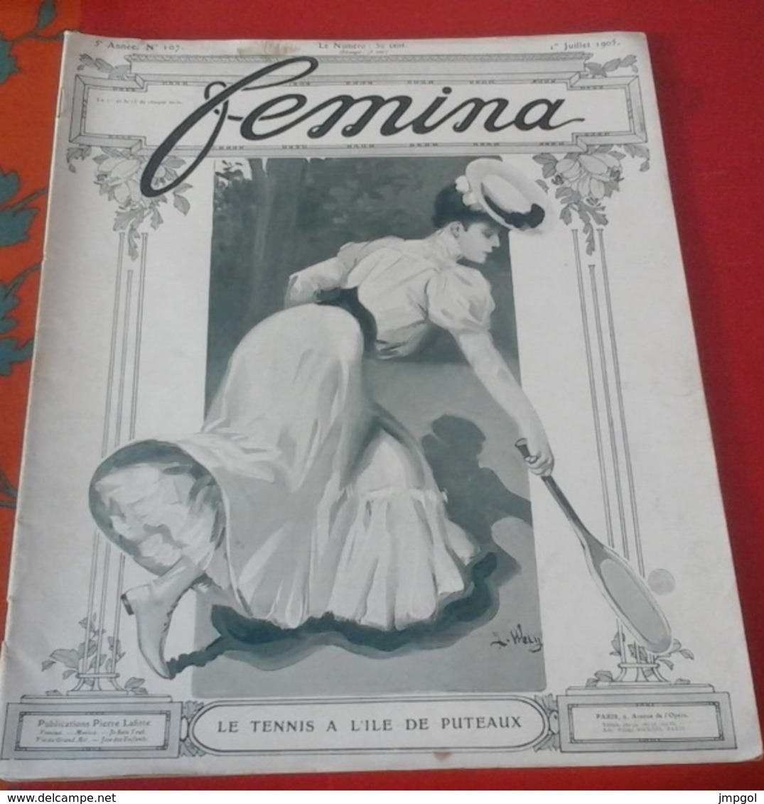 FEMINA N°107 1 Juillet 1905 Mercedes Palace,Tennis Ile De Puteaux,Gladys Maxhence,Expo Poupées,Mata Hari - 1900 - 1949