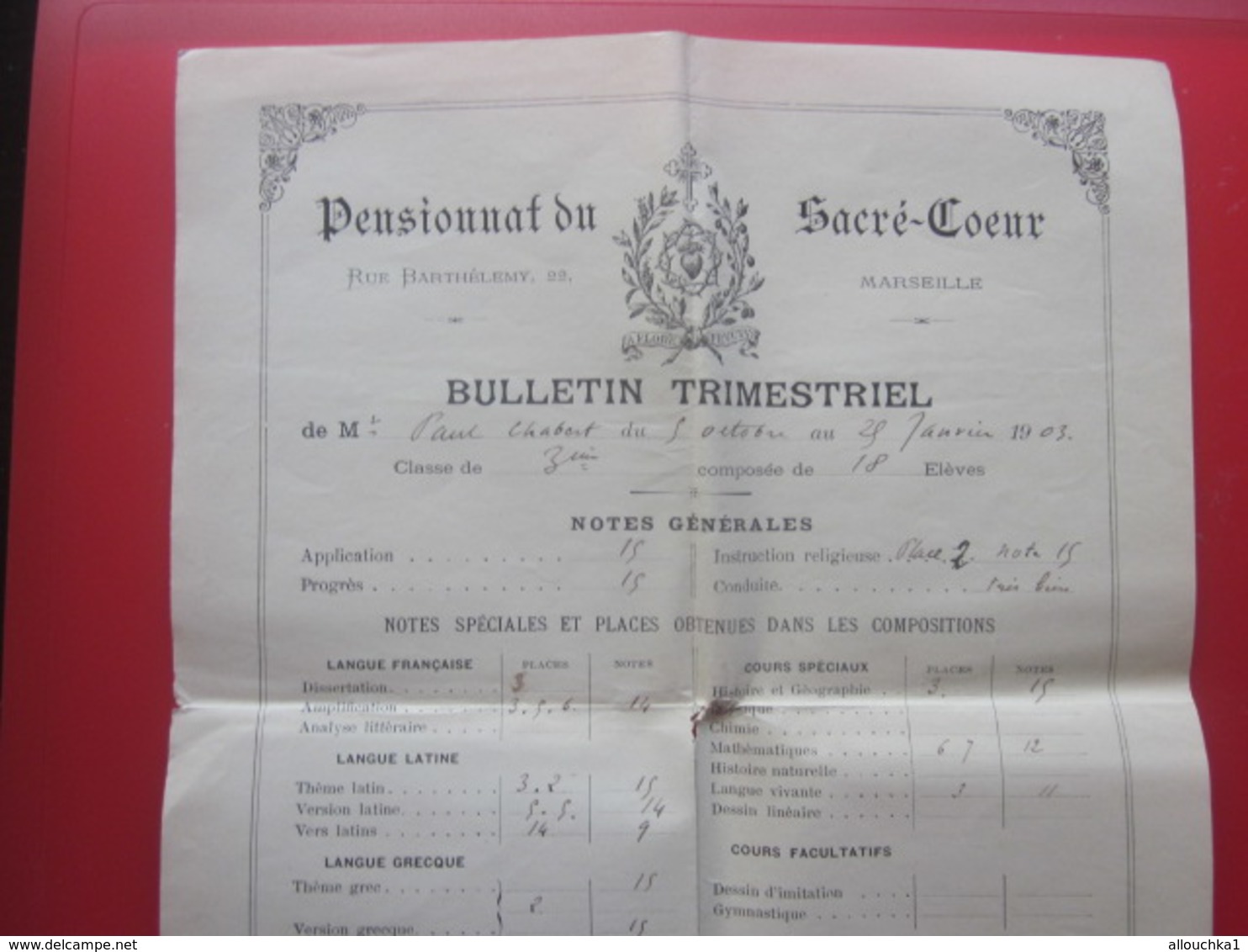 1903 PENSIONNAT DU SACRE CŒUR R. BARTHÉLEMY MARSEILLE Bulletin Scolaire Trimestriel Notes Générales Paul Chabert - Diplômes & Bulletins Scolaires