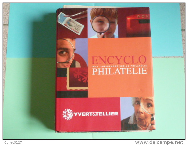 Encyclo Philatelie - Yvert Et Tellier - Autres & Non Classés