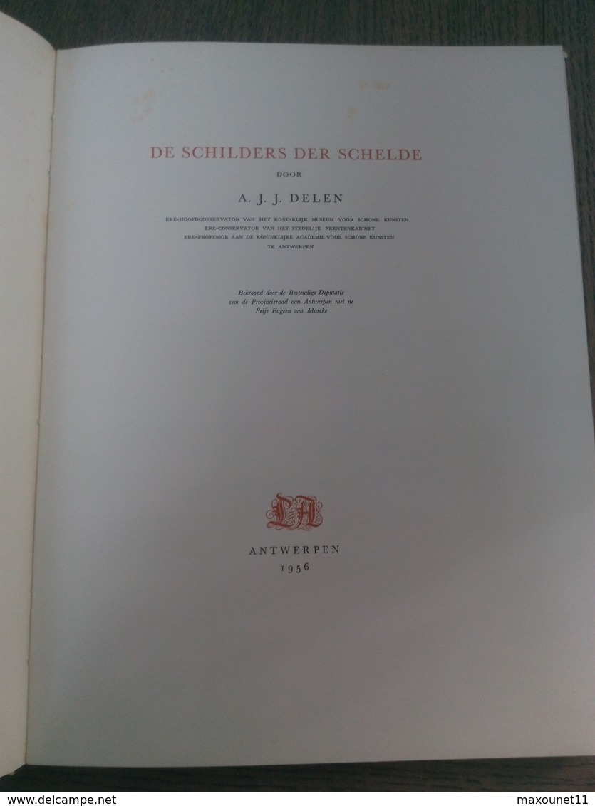 " De Schilders Der Schelde " Van A.J.J.Delen ..... Lot Sts10 . - Histoire