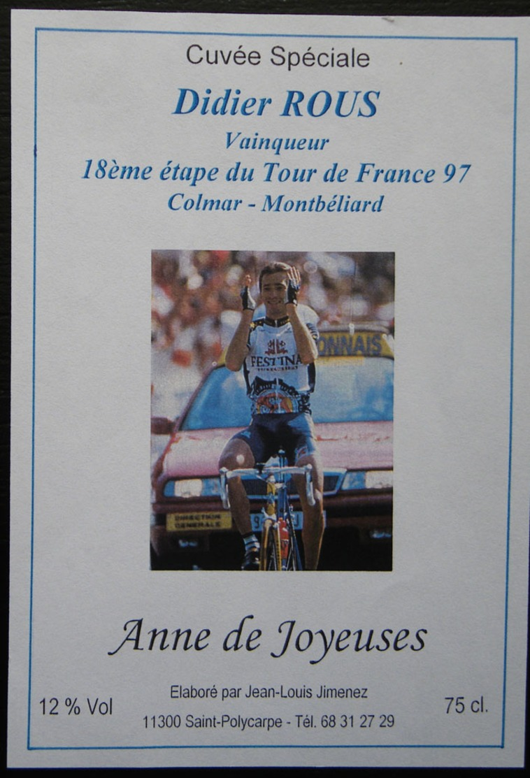 ETIQUETTE CYCLISME CUVEE SPECIALE DIDIER ROUS TOUR DE FRANCE 97 ANNE DE JOYEUSES - Cyclisme