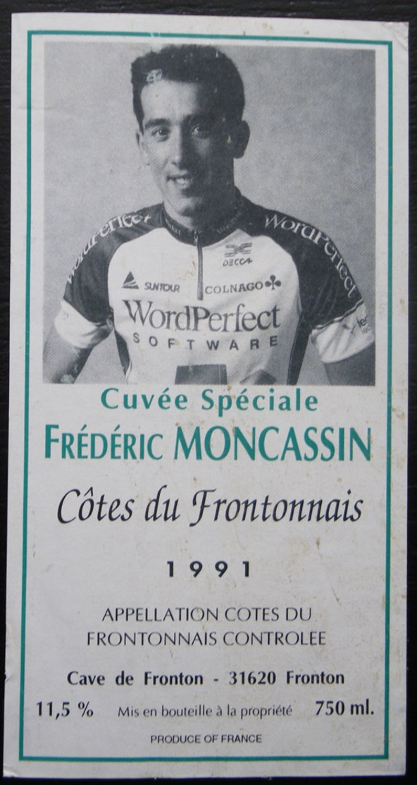 ETIQUETTE CYCLISME CUVEE SPECIALE FREDERIC MONCASSIN COTES DU FRONTONNAIS 1991 - Cyclisme