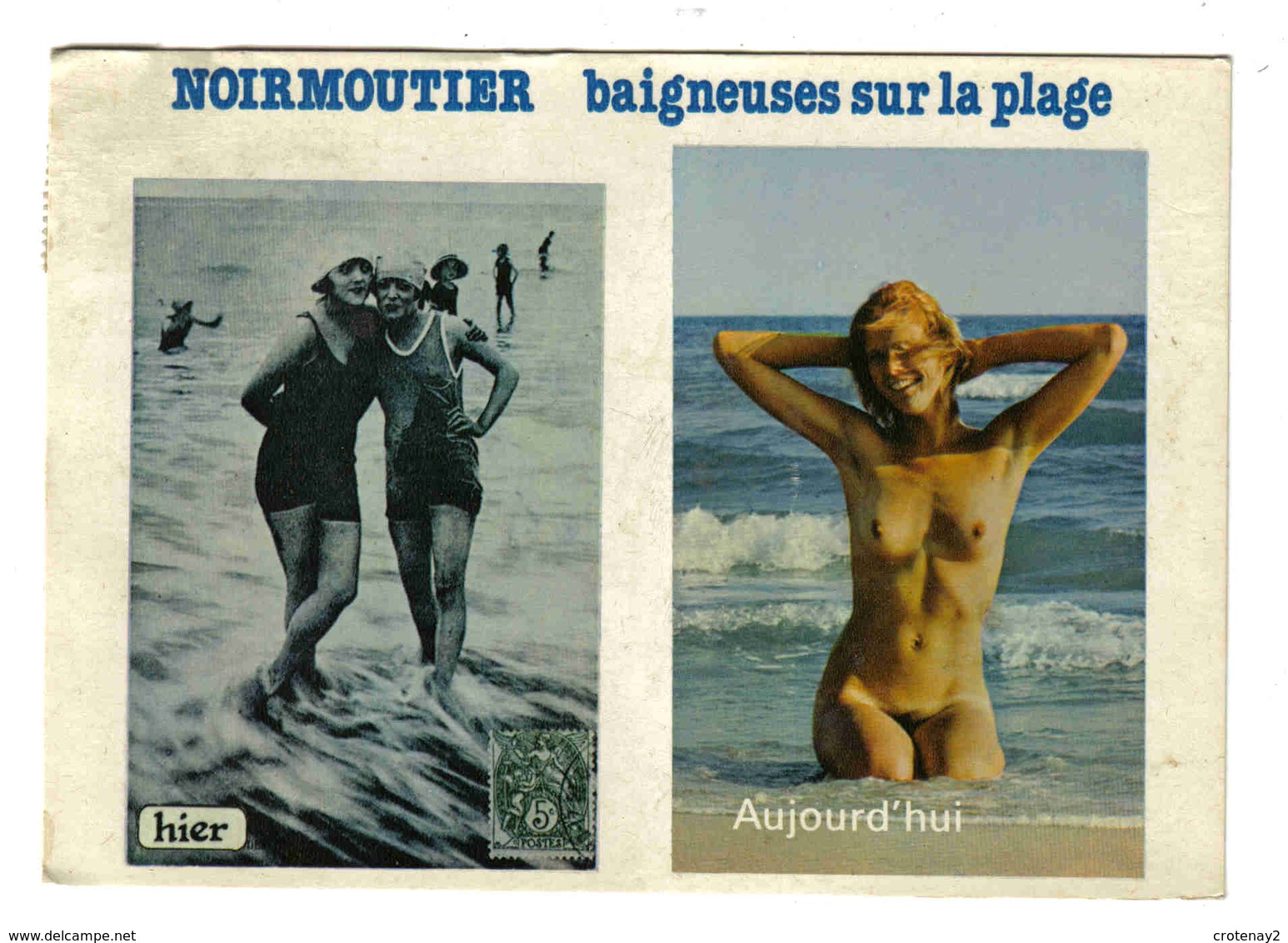 85 Ile De Noirmoutier Baigneuses Hier Maillots Aujourd'hui Sans Maillot Seins Nus Carte De 1982 - Ile De Noirmoutier