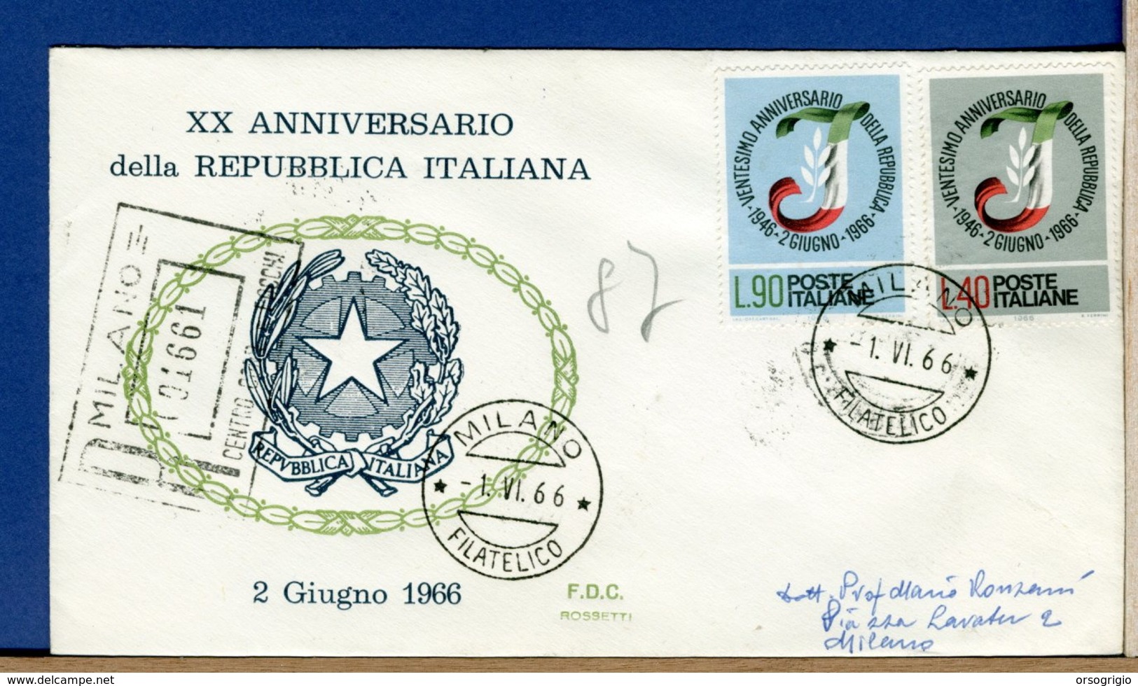 ITALIA - FDC 1966 -  ANNIVERSARIO REPUBBLICA ITALIANA - Raccomandate Con Timbro Di Arrivo - FDC