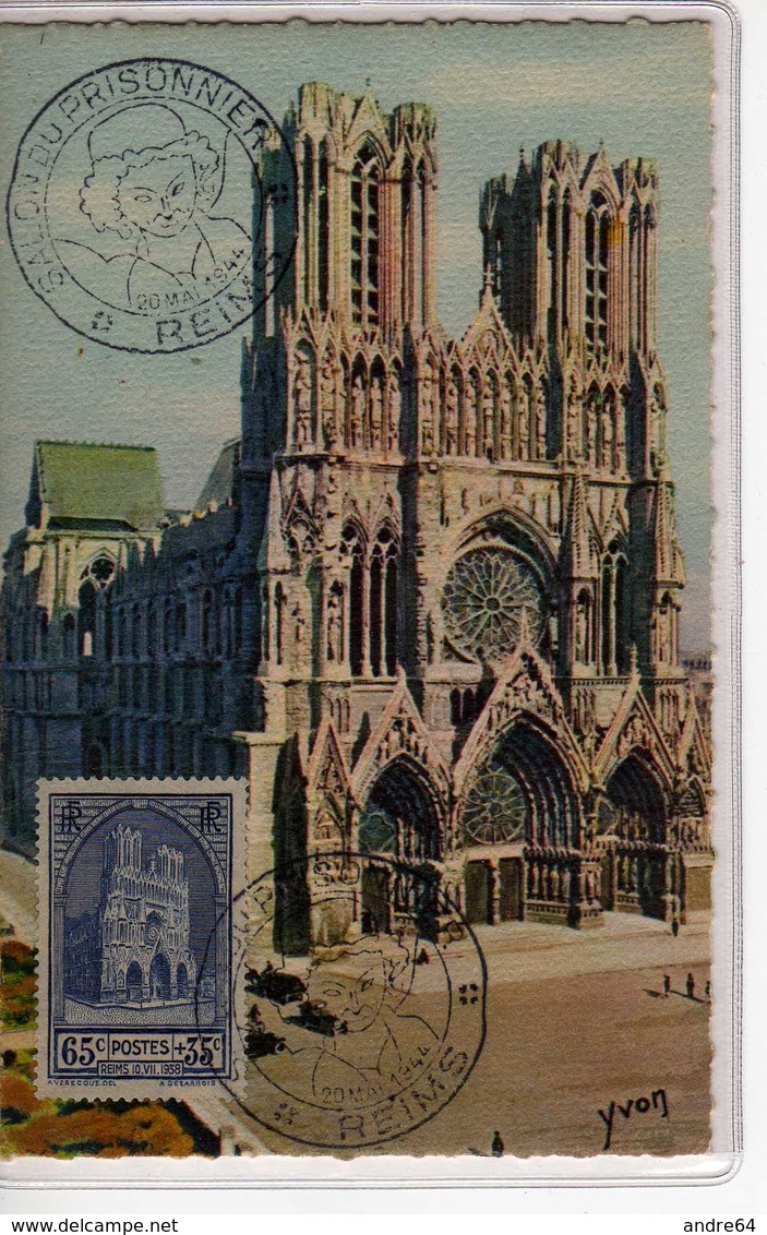 Carte Maximum Avec N°399 Cathédrale De Reims Oblitérée Salon Du Prisonnier 1944 Editions Yvon - 1930-1939