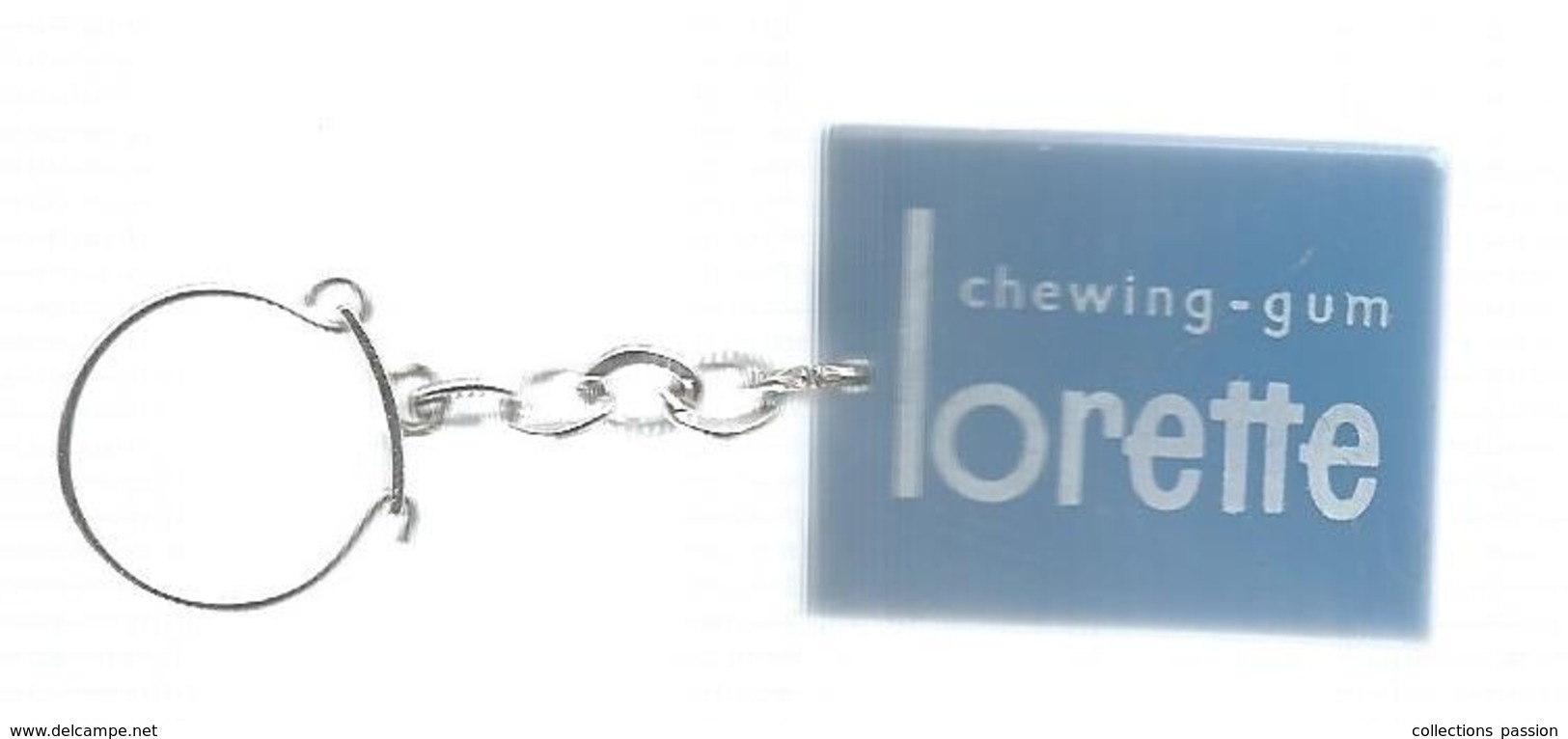 Porte Clefs, Clés, Chewing Gum , BELL , LORETTE , 2 Scans , Frais 1.95 E - Porte-clefs