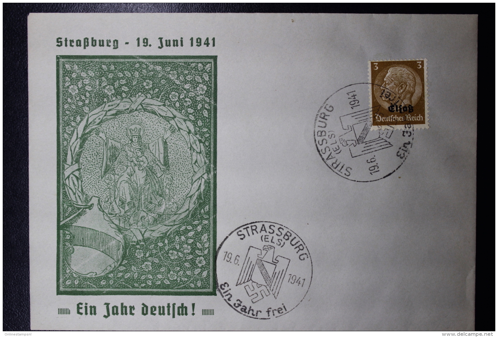 Elsass Alsace :  Strassbourg Ein Jahr Deutsch , Ein Jahr Frei 19-6-1941 Cover - Besetzungen 1938-45