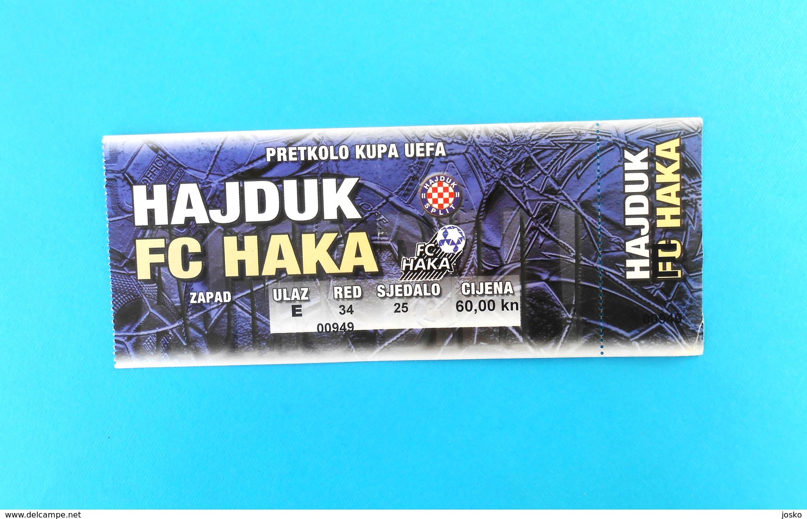 HAJDUK V FC HAKA Valkeakoski - 2003 UEFA CUP Qual. Football Match Ticket Soccer Billet Fussball Calcio Biglietto Finland - Match Tickets