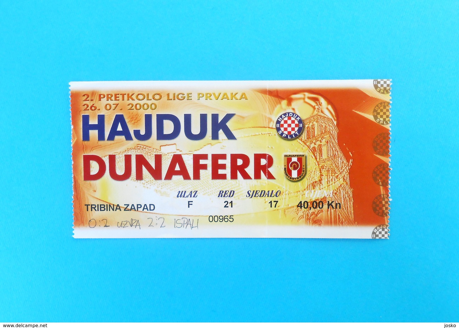 HAJDUK V DUNAFERR SE ( Dunaujvaros FC ) - 2000 UEFA CHAMPIONS LEAGUE Qual. Football Match Ticket Billet Soccer Hungary - Match Tickets