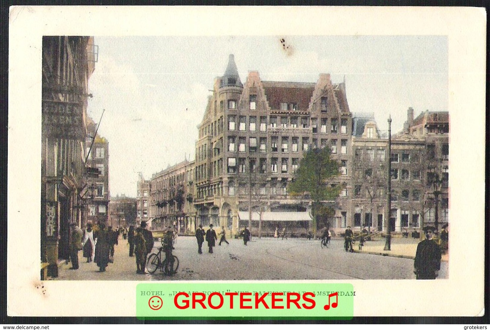AMSTERDAM Hotel “Palais Royal” Met Paleisstraat 1915 - Amsterdam