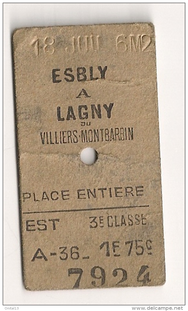1936 ANCIEN TICKET DE TRAIN ESBLY A LAGNY OU VILLIERS MONTBARBIN    B251 - Europe