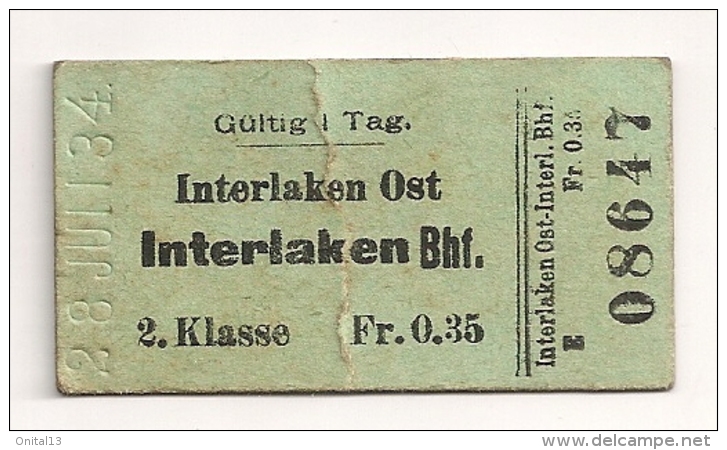 1934  ANCIEN TICKET DE TRAIN INTERLAKEN OST / INTERLAKEN BHF     B251 - Europe