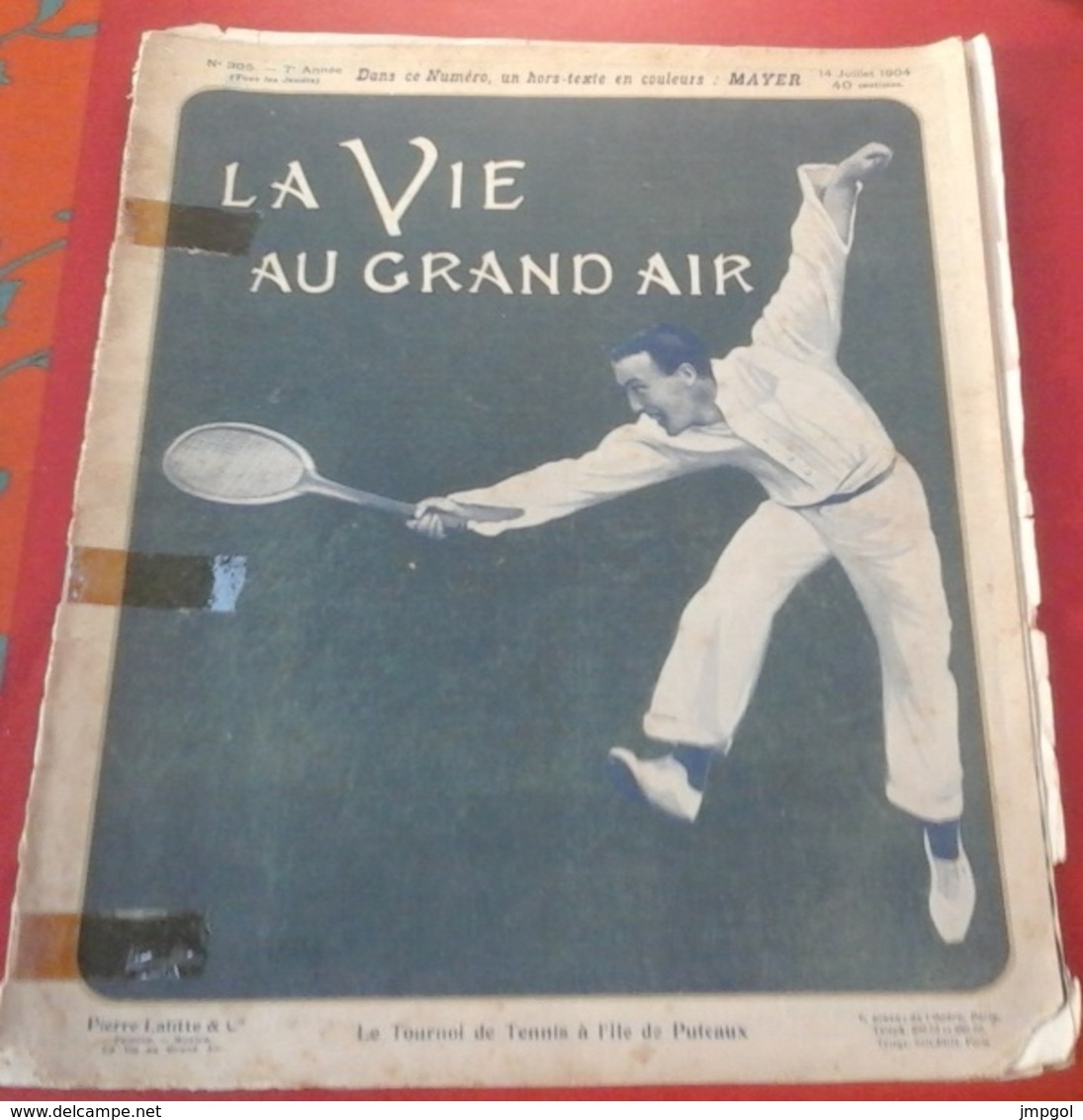 La Vie Au Grand Air N°305 14 Juillet 1904 Tennis Puteaux, Sumo Au Japon,Tour De France Seconde étape Lyon Marseille - 1900 - 1949