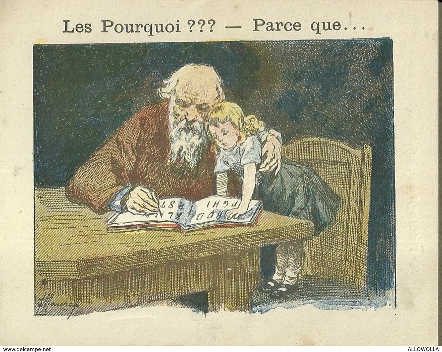 1408 " LES POURQUOI ??? ..... PARCE QUE ..... " FIGURINA DIDATTICA FRANCESE  ORIGINALE - 0-6 Años