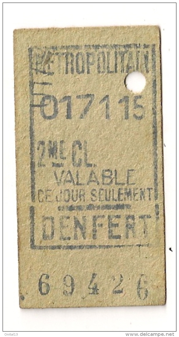 ANCIEN TICKET  DE METRO PARIS  DENFERT   B255 - Europe