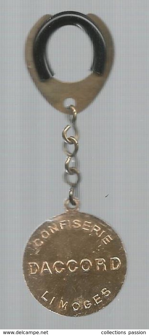 Porte Clefs, Clés, Confiserie DACCORD ,LIMOGES , 2 Scans , Frais 1.95 E - Porte-clefs