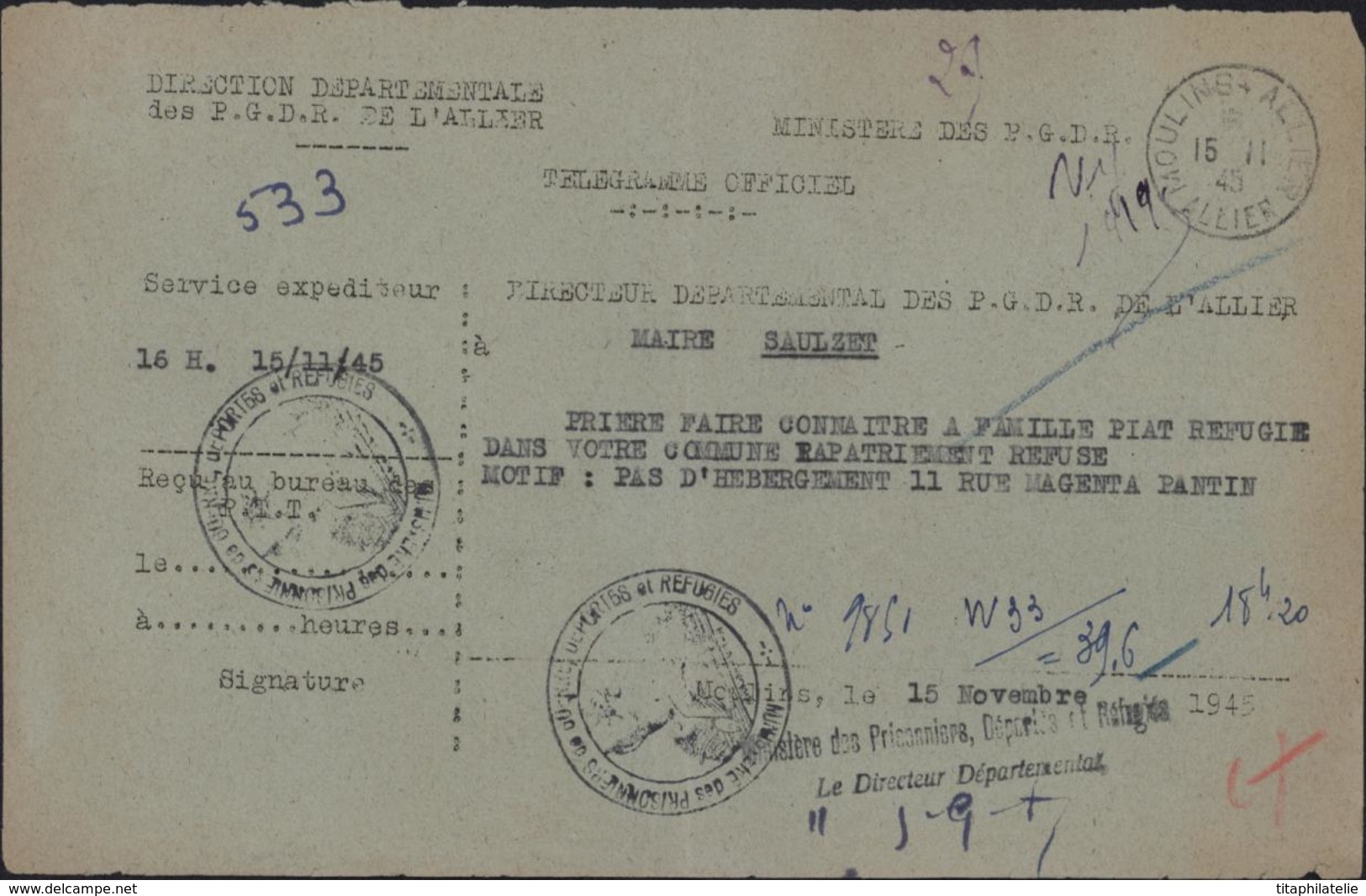 Télégramme Rapatriement Refusé à Réfugiés Hébergement Impossible Cachet Ministère Prisonniers Guerre Déportés Réfugiés - Guerra Del 1939-45
