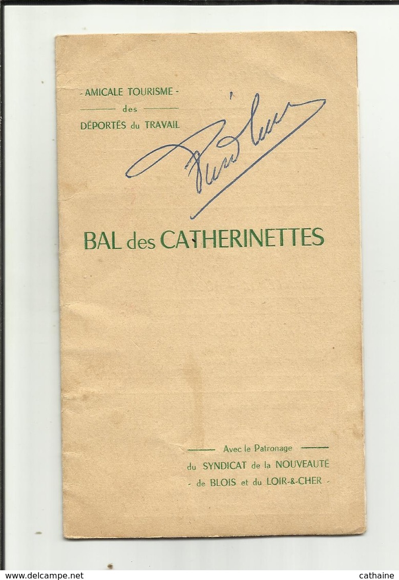 41 . BLOIS . PROGRAMME DU BAL DES CATHERINETTES . PAR L AMICALE TOURISME DES DEPORTES DU TRAVAIL - Programs