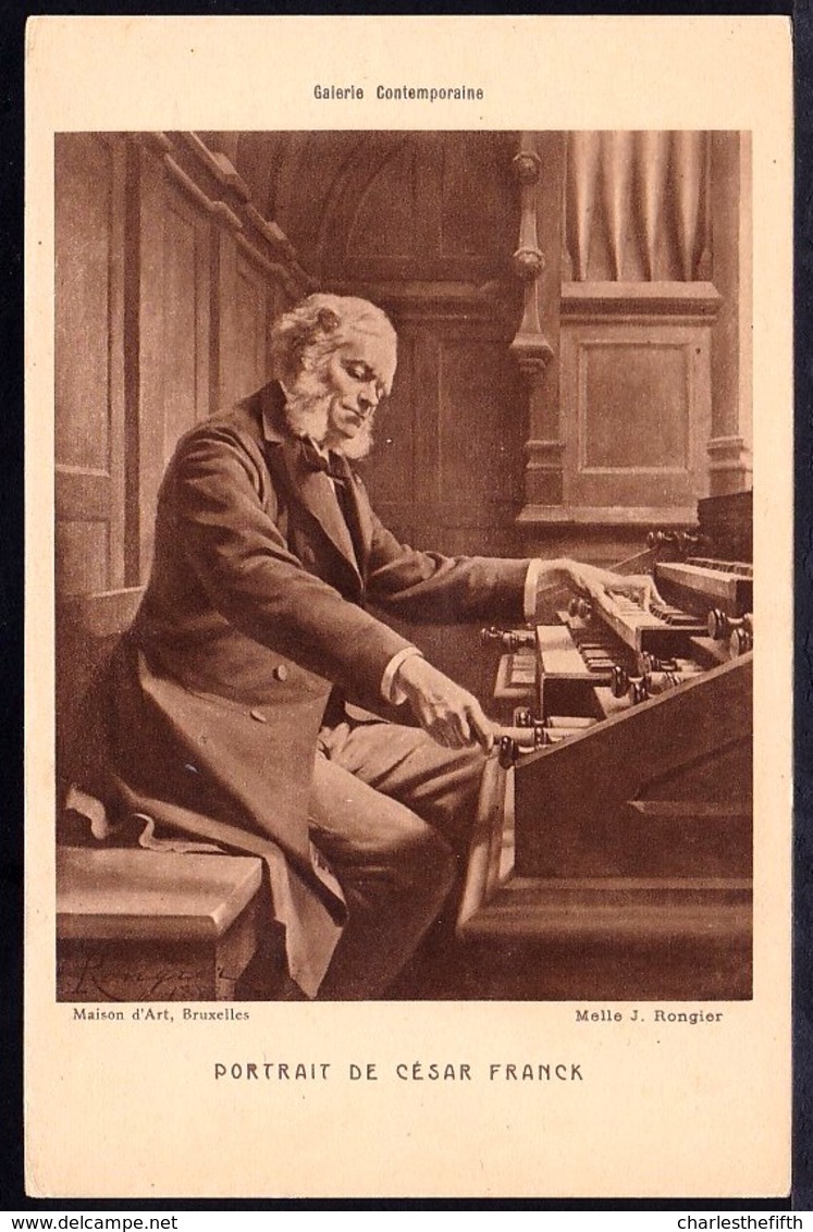 RARE ** CESAR FRANCK ** Organiste Compositeur - 1822 Liège - 1890 Paris -- ORGUE - ORGAN - ORGANO - ORGEL - Chanteurs & Musiciens
