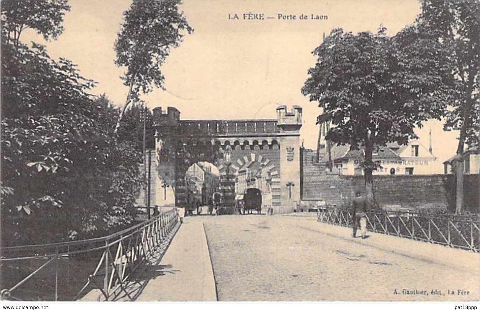 02 - LA FERE : Porte De Laon - CPA - Aisne - Otros & Sin Clasificación
