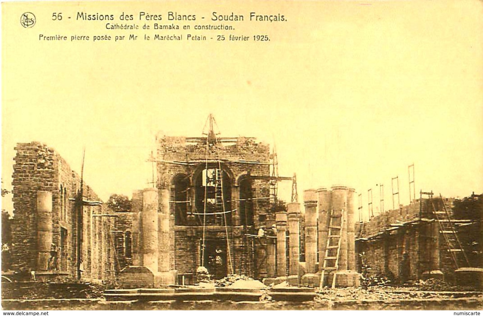 Cpa BAMAKO - Cathédrale De Bamaka En Construction - Première Pierre Posée Par Le Maréchal Petain .  1925 - Mali