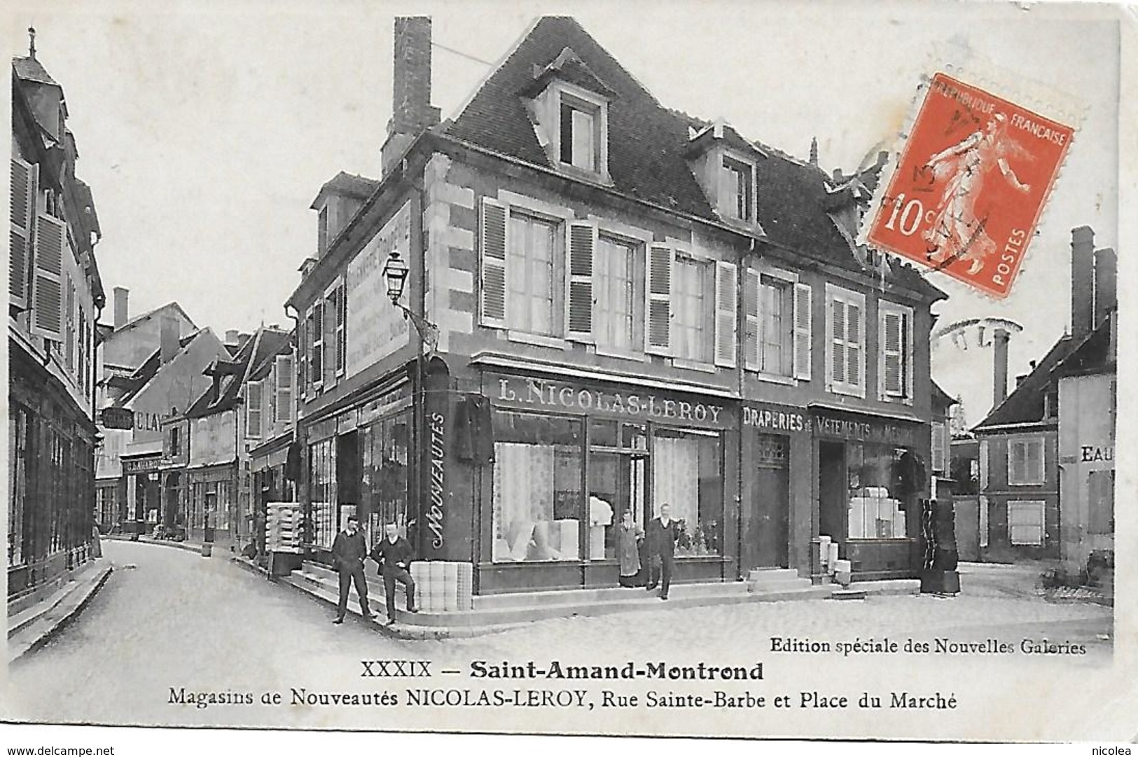 Saint Amand Montrond Magasins De Nouveautés NICOLAS LEROY Rue Sainte Barbe Et Place Du Marché 1913 - Saint-Amand-Montrond
