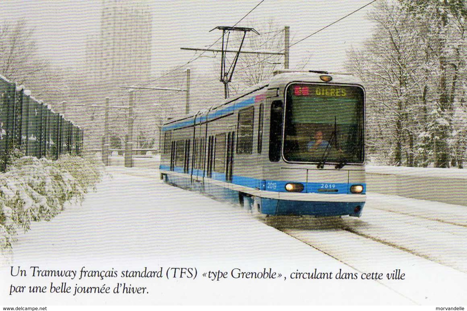 UN TRAMWAY FRANCAIS STANDARD (TFS) "Type Grenoble " - Tramways