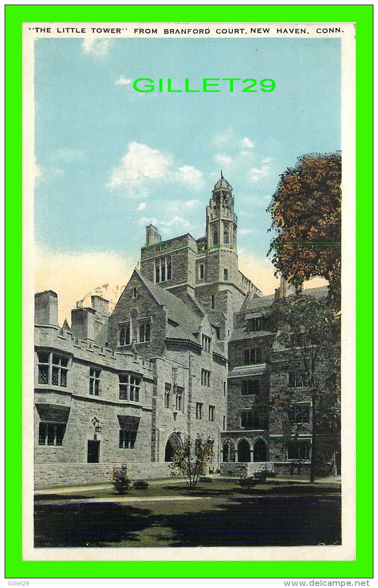 NEW HAVEN, CT - THE LITTLE TOWER, FROM BRANFORD COURT - TRAVEL IN 1926 -  PUB. BY THE EDWARD P. JUDD CO - - New Haven