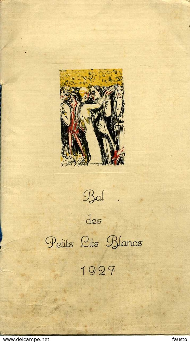 Programme Du Bal Des Petits Lits Blancs 1927 Organisé Par L'Intransigeant - Programmes