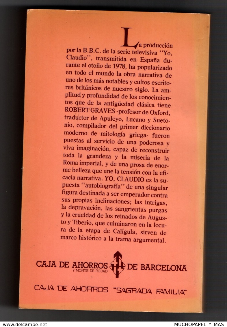 ANTIGUO LIBRO EDICIÓN DE 1979 YO, CLAUDIO ALIANZA EDITORIAL ROBERT GRAVES 510 PÁGINAS CAJA BARCELONA.IDIOMA: ESPAÑOL VER - Andere & Zonder Classificatie