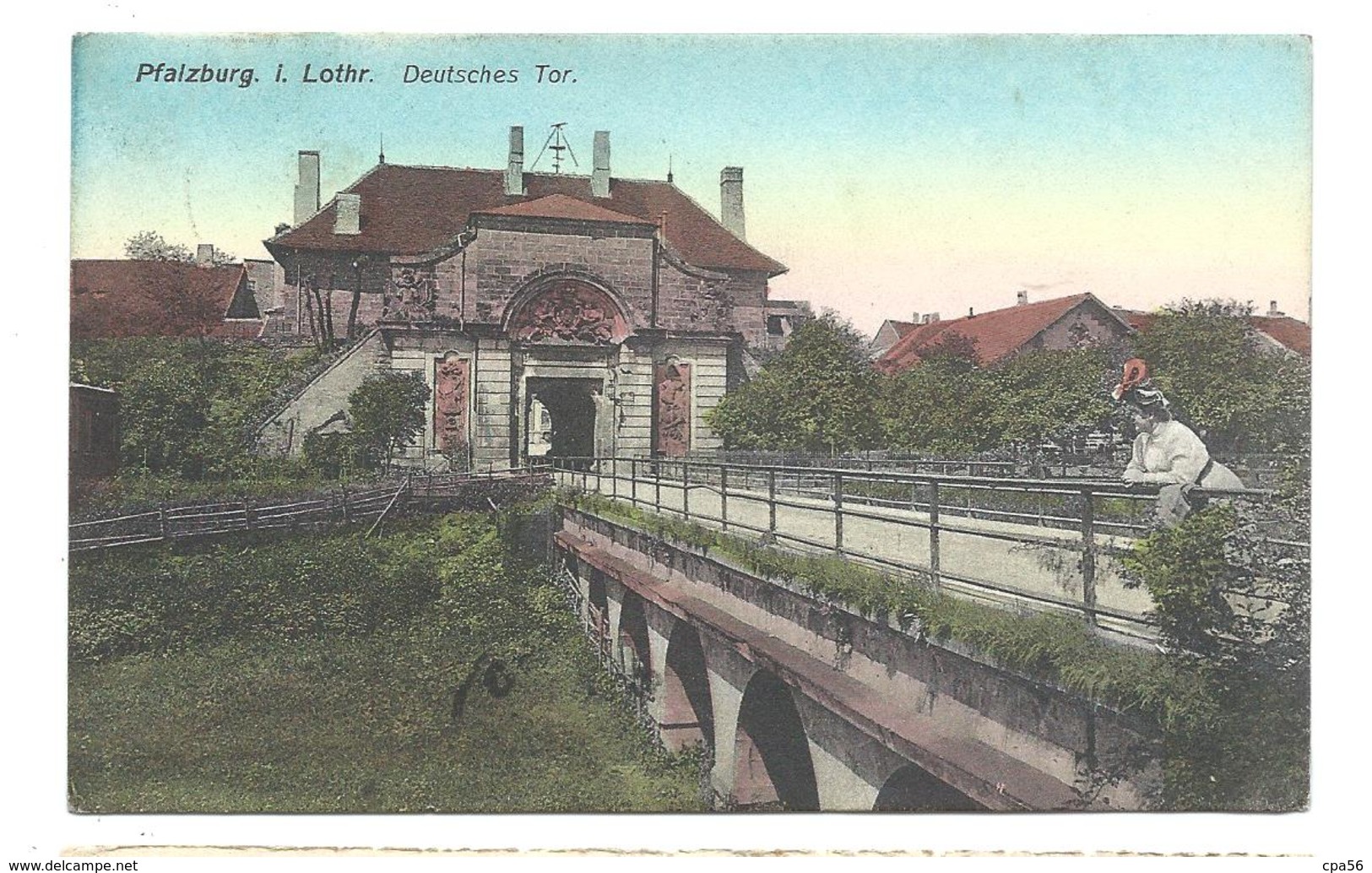 PFALZBURG - PHALSBOURG -  Deutsches Tor (colorisée) Vers 1917 - Phalsbourg