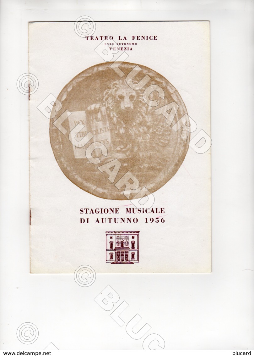 29856 SPETTACOLO VENEZIA MUSICA FENICE PROGRAMMA 1956 PAGINE 8 OTELLO TURANDOT CONCERTO ARTURO BENEDETTI MICHELANGELI - Documenti Storici