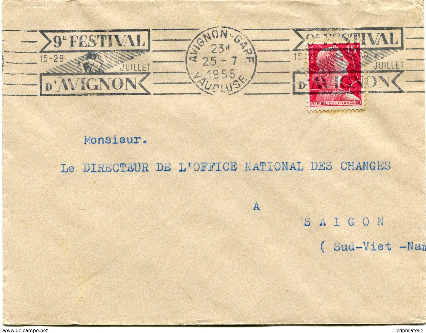 FRANCE LETTRE DEPART AVIGNON - GARE 25-7-1955 POUR LE SUD VIETNAM - 1955-1961 Marianne Of Muller