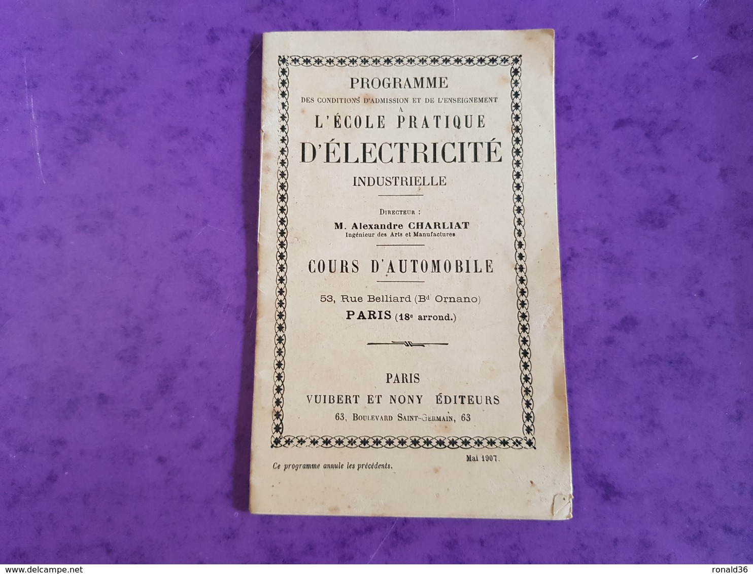 Livret 1907 ECOLE ELECTRICITE AUTOMOBILE PARIS 18è 53 Rue Belliard Visite Usine MOULINEAUX EDISON ST DENIS CLICHY ISSY - Autres & Non Classés