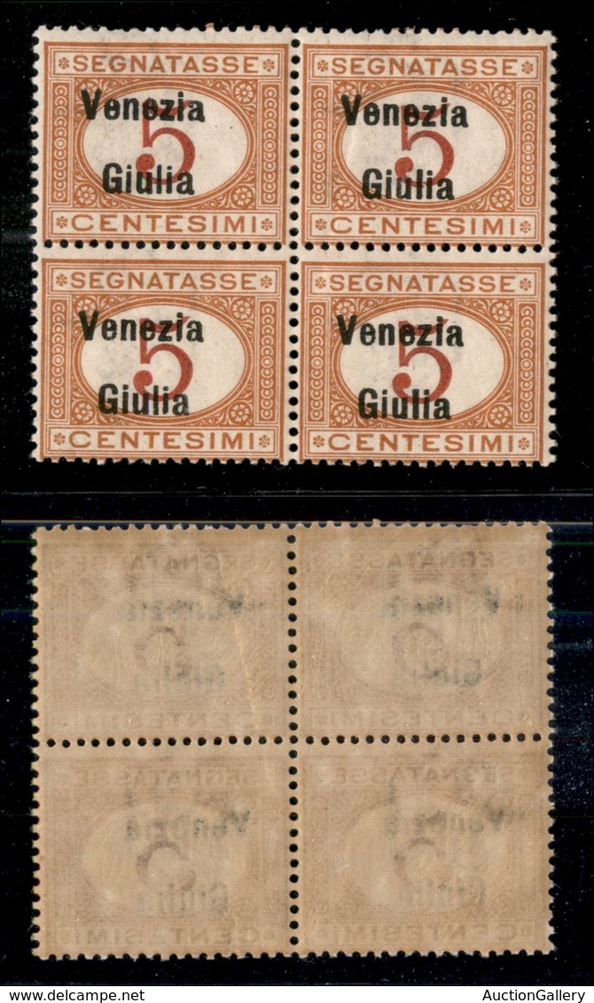 OCCUPAZIONI - VENEZIA GIULIA - 1918 - 5 Cent Segnatasse (1) - Quartina - Gomma Integra (200+) - Venezia Giuliana