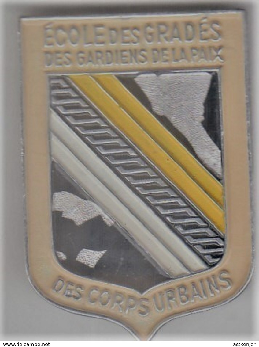 ECOLE DES GRADES DES GARDIENS DE LA PAIX DES CORPS URBAINS - RARE Et DIFFICILE A TROUVER - Police & Gendarmerie