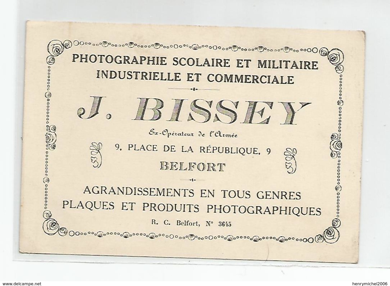 Carte De Visite  Belfort 90 - Bissey Photographie Scolaire Et Militaire Industrie Et Commerciale 9 Place République - Cartes De Visite