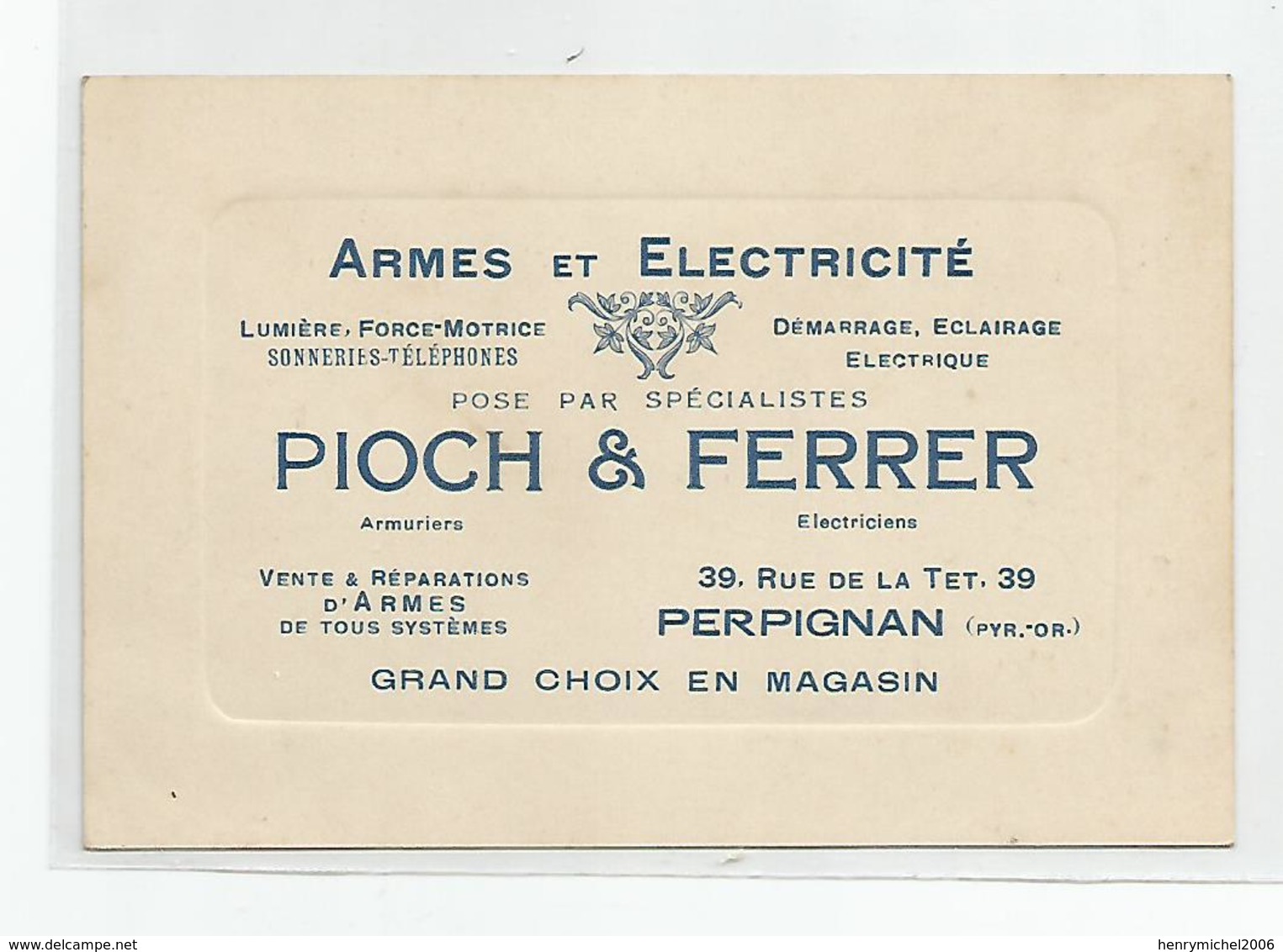Carte De Visite Armes Et Electricité Pioch Et Ferrer 39 Rue De La Tet  Perpignan 66 - Visitenkarten