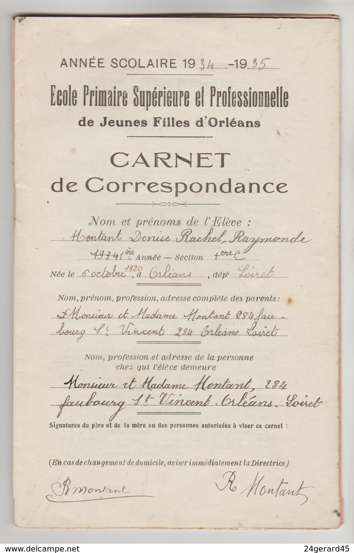 SCOLARITE 1934/35 CARNET DE CORRESPONDANCE ECOLE PRIMAIRE SUPERIEURE ET PROF. JEUNES FILLES ORLEANS 24 PAGES - Diplômes & Bulletins Scolaires