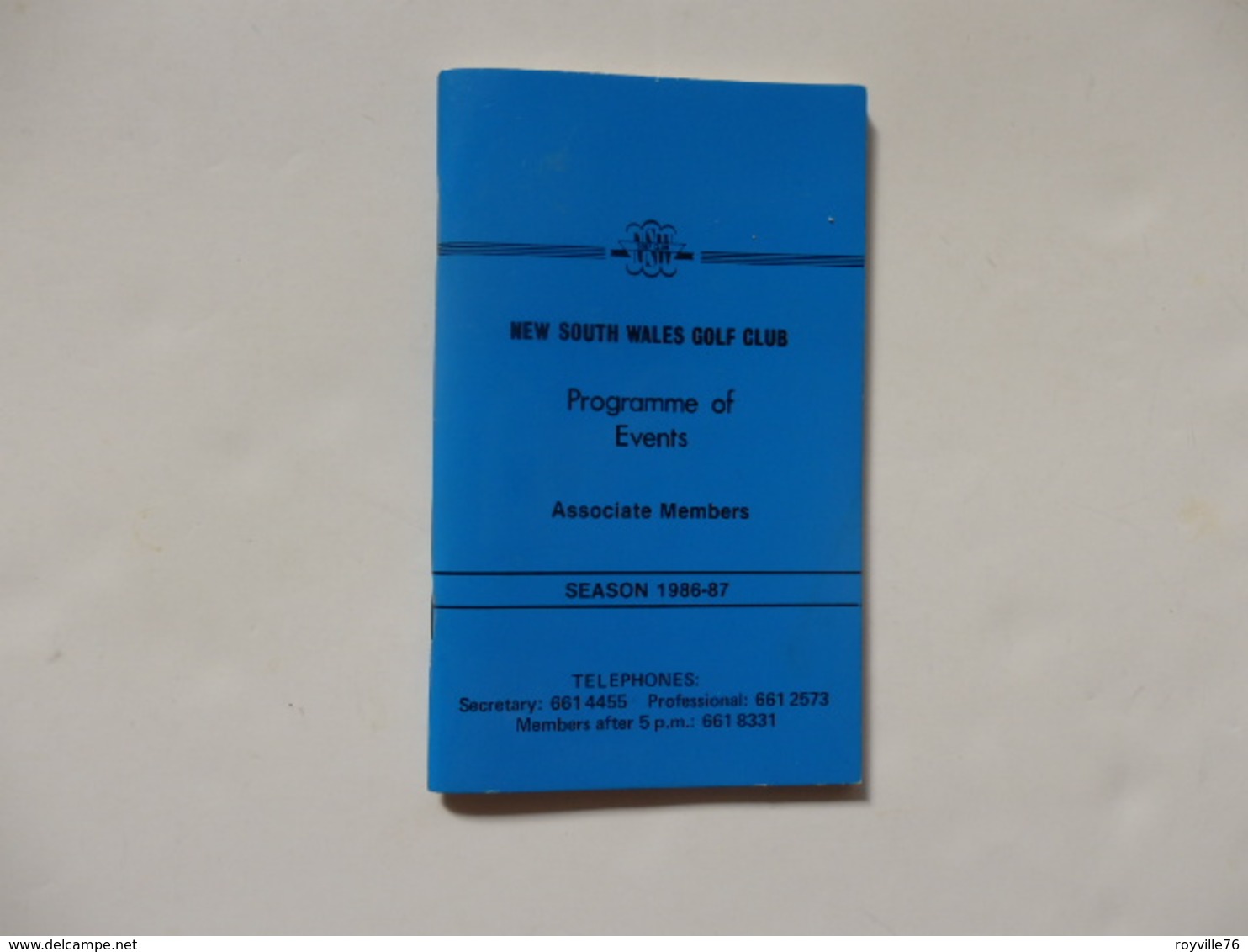 Fascicule 64 P Pour L'association Des Membres "Programme Of Events" Du New Soutf Wales Golf Club En Australie. - Other & Unclassified