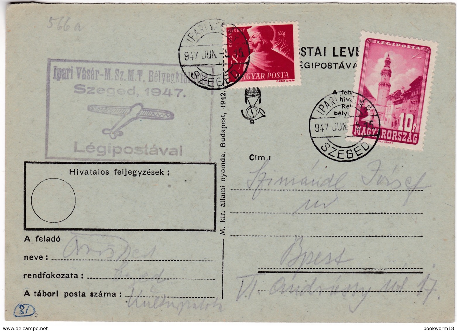 M355 Foire Industrielle 1947 JUN. 5. Szeged, Industrial Fair By Special Airmail Flight Vol - Covers & Documents