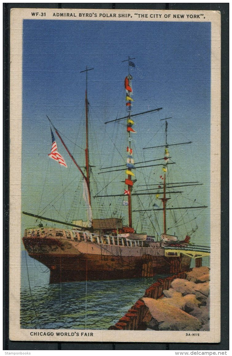 1933 USA Admiral Byd's Polar Ship, 'The City Of New York' Chicago World's Fair Postcard. Antarctic Explorer - Exhibitions